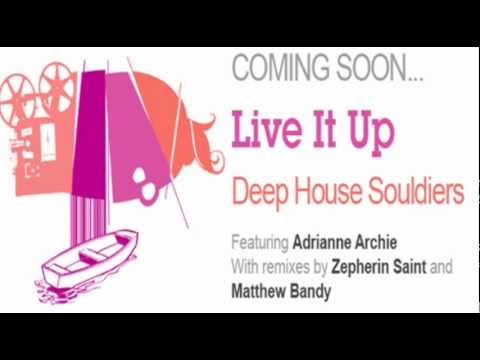 //// Deep House Souldiers Feat Adrianne Archie - 