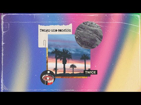 TWICE MÚSICA - Tengo una canción (Phil Wickham - Song in my soul en español)