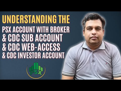 Relationship of PSX Account with Broker, CDC Sub Account, CDC Web Access and CDC Investor Account