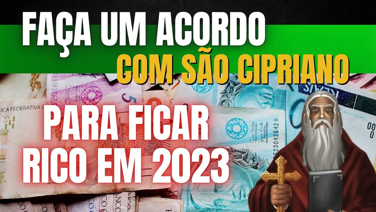 ACORDO FINANCEIRO COM SÃO CIPRIANO - PARA FICAR RICO EM 2023