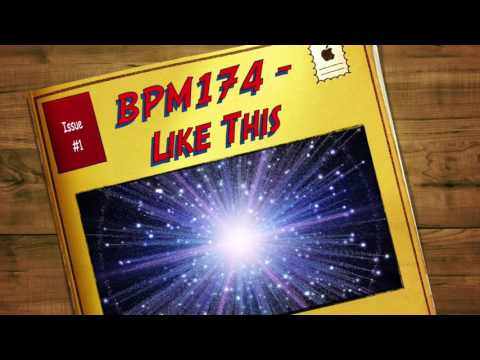 BPM174 - Like This
