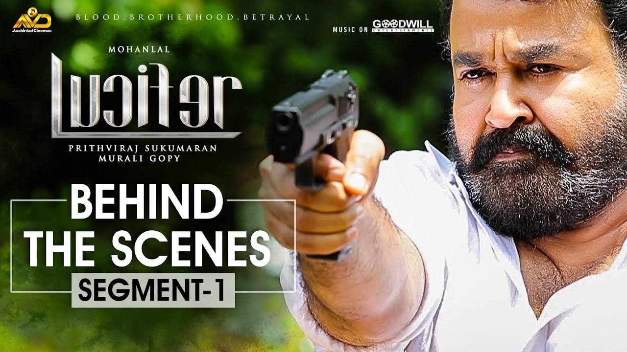 LUCIFER Behind The Scene - Segment 1 | Mohanlal | Prithviraj Sukumaran | Antony Perumbavoor