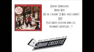 Robert Charlebois - Marie-Noël