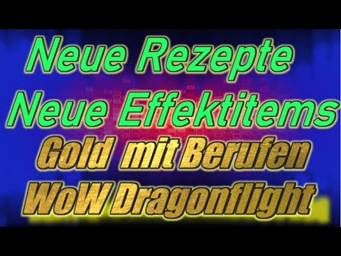 DRAGONFLIGHT ▶ Neue BERUFSREZEPTE 🛠 Juwe & Inschrift für easy WoW Marken farmen? 🤑📈 WoW Gold Guide
