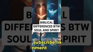 Soul vs Spirit: The Biblical Difference Explained