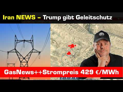 +++Irankrieg - Trump gibt Geleitschutz+++Gas+++Strom 429 €/MWh