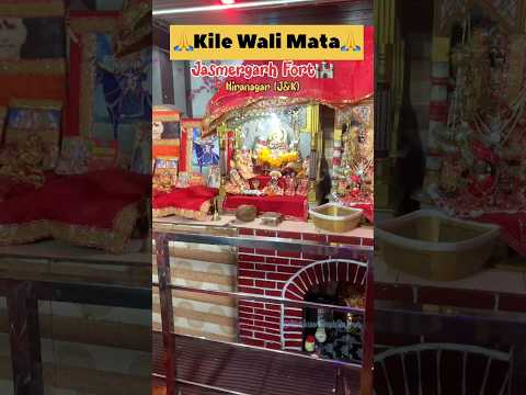 Kaali Mata Mandir || Kile Wali Mata || Jasmergarh Fort , Hiranagar (J&K)