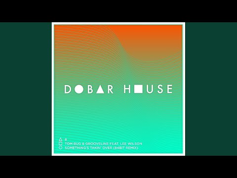 Something's Takin' Over (84Bit Remix)