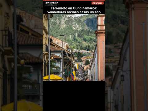 Terremoto en Cundinamarca: vendedoras reciben casas un año después #Shorts