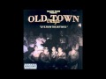 OLDTOWN MAFIA-OOH WEE