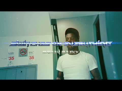 Money Reekk - Switches on Everything (Official Visual) | Dir. by #Eazyfilmz