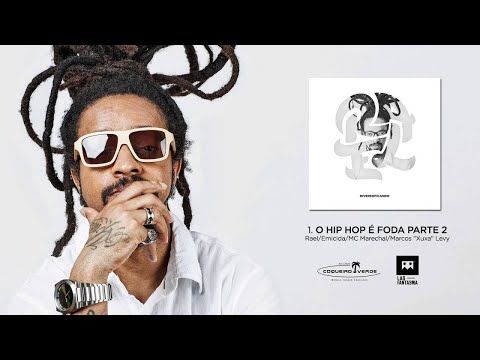 O Hip Hop é Foda pt. 2- Rael