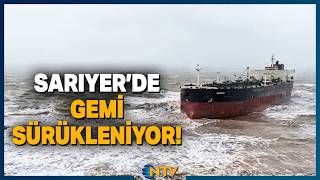 Şiddetli Fırtına Affetmedi: Banda İsimli Gemi Sarıyer Kıyılarında Sürükleniyor! 
