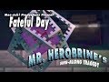        "Fateful Day" Mr. Herobrine's Singalong ...