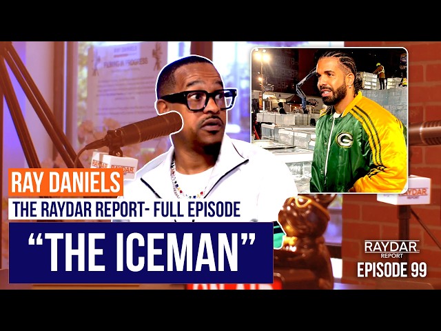 Will Drake Reclaim His Throne in Rap?? Ray Daniels breaks it down & more! (Raydar Report Episode 99)
