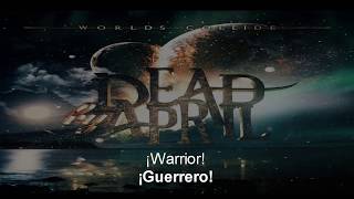 HD Dead By April - Warrior (sub español/Lyrics)