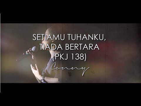 Conny - SetiaMu Tuhanku Tiada Bertara PKJ 138 (Official Music Video)