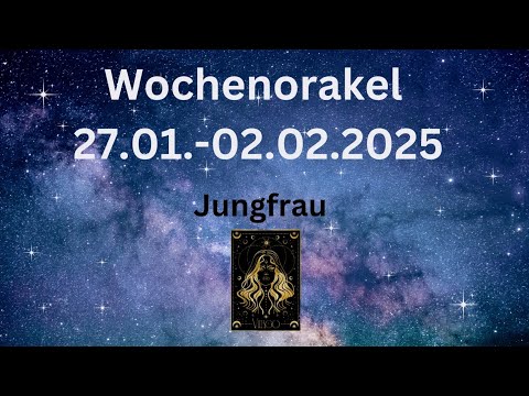 WOCHENORAKEL JUNGFRAU ♍️ 27.01.-02.02.2025| Gutes Gelingen!