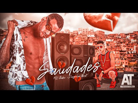 MC BABU. DIOGO NO BEAT - SAUDADES