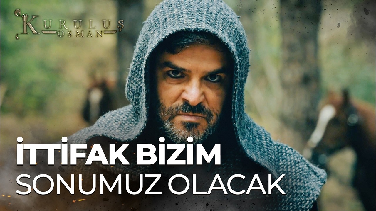 "Demek Ki Aramızda Ki Hain Sendin" - Kuruluş Osman 19. Bölüm