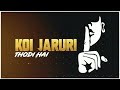 Usne Kaha Tumhare Sath Puri Jindgi Bitau Jaruri Thodi Hai