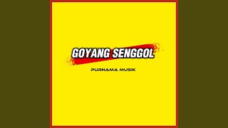 Download lagu GOYANG SENGGOL mp3 Download lagu GOYANG SENGGOL mp3