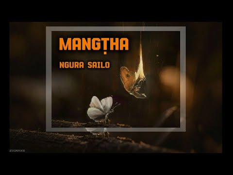 Mangtha - Ngura Sailo 