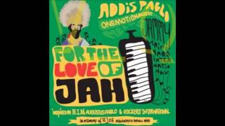 Addis Augustus Pablo   For The Love of Jah 2011   09   Natural love Dub
