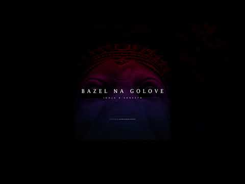 Ignja x Ernesto - Bazel Na Golove