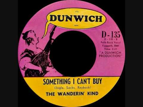 Something I Cant Buy - The Wanderin' Kind