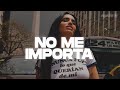 Lali - NO ME IMPORTA (Letra)