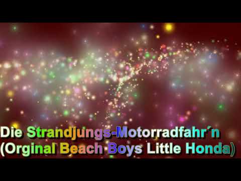 Rockclassics: Die Strandjungs-Motorradfahr"n(Orginal Beach Boys Little  Honda)Honda)