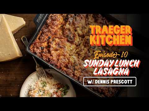 Dennis' Sunday Lunch Lasagna | Traeger Grills