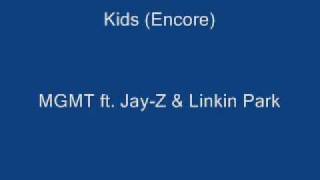 Kids (Encore) Remix feat. Jay-Z & Linkin Park