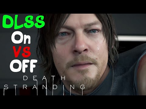 Death Stranding: DLSS - On vs OFF Performance Comparison