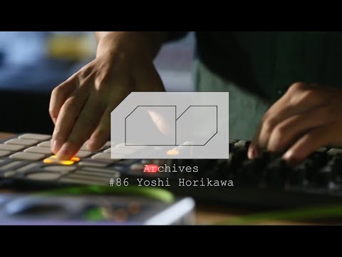 【MUSIC SHARE Archives】Yosi Horikawa : #86 @Red Bull Music Studios Tokyo