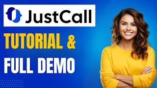 JustCallチュートリアルとフルデモ2025：インターフェースの操作と設定のカスタマイズ