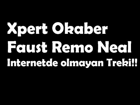 Faust Xpert Remo Neal Okaber Karabin Ramires