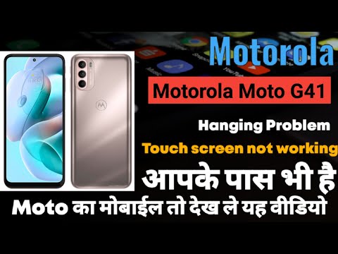 Moto G41 Touch Hang sound hang Lcd hang Reset Restart Reboot