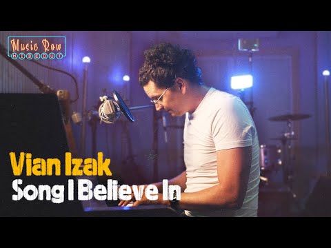 Vian Izak - Song I Believe In  (Live on MRH)