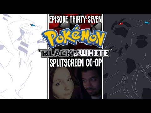 Pokémon Black/White Split-screen Let's Play! w/CuddleofDeath | Ep 37 "The Last of the Sages"