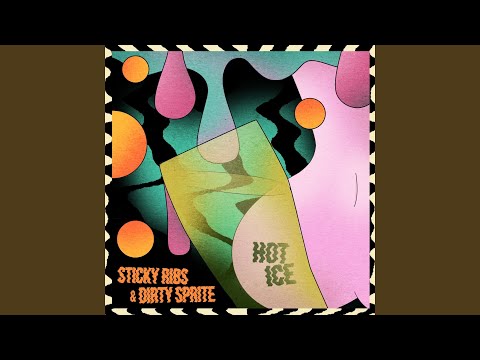 Sticky Ribs & Dirty Sprite (feat. Spoek Mathambo)