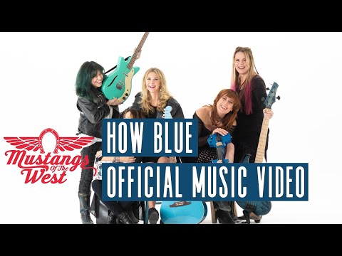 Mustangs of the West - How Blue (Official Music Video)