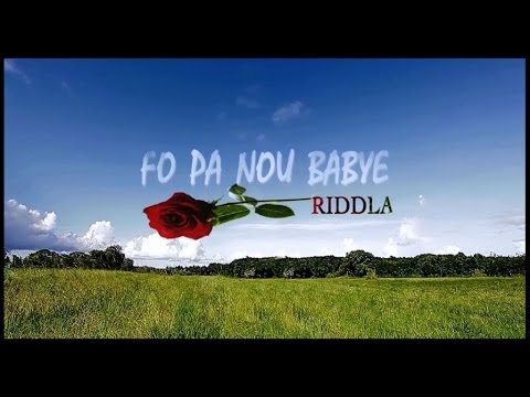 Riddla - Fo pa nou babyé