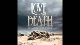 Love And Death - Meltdown
