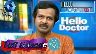 Hello Doctor: Psychiatrist Dr Arun B Nair On Schizoprenia | 25th May 2015 | Full Episode
