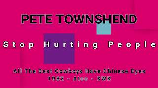 PETE TOWNSHEND-Stop Hurting People (vinyl)
