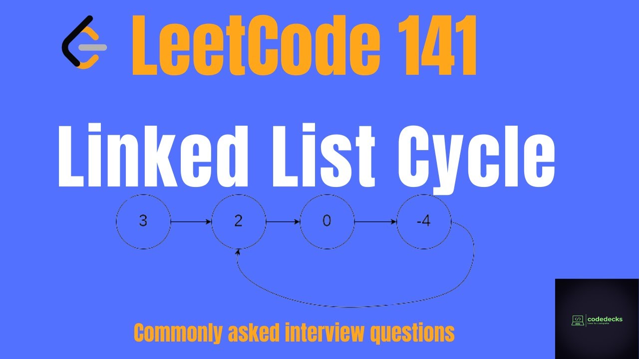 Linked list cycle leetcode solution [leetcode 141] | linked list cycle detection