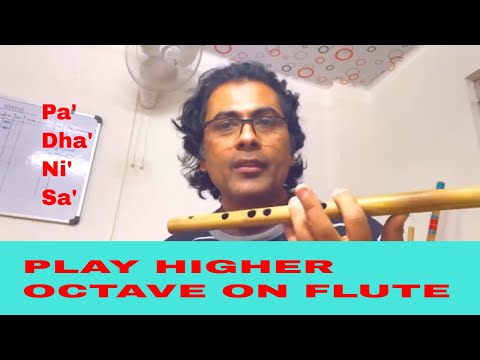 How to Play Ati Taar Saptak on Flute ll Higher Octave on Flute ll Ati Tar Saptak ll Flute Tutorial