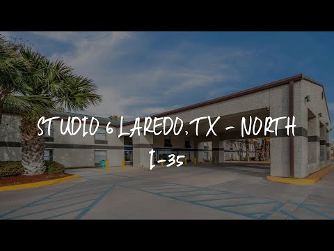Studio 6 Laredo, Tx - North I-35 Review - Laredo , United States of America